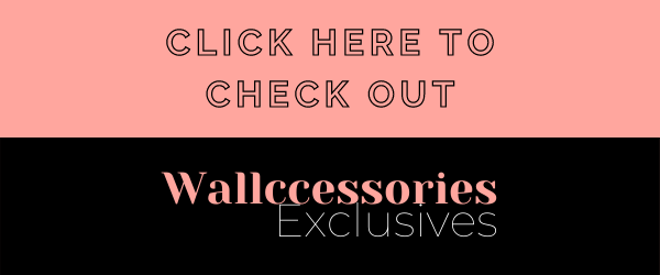 click here to check out wallccessories exclusives (1)